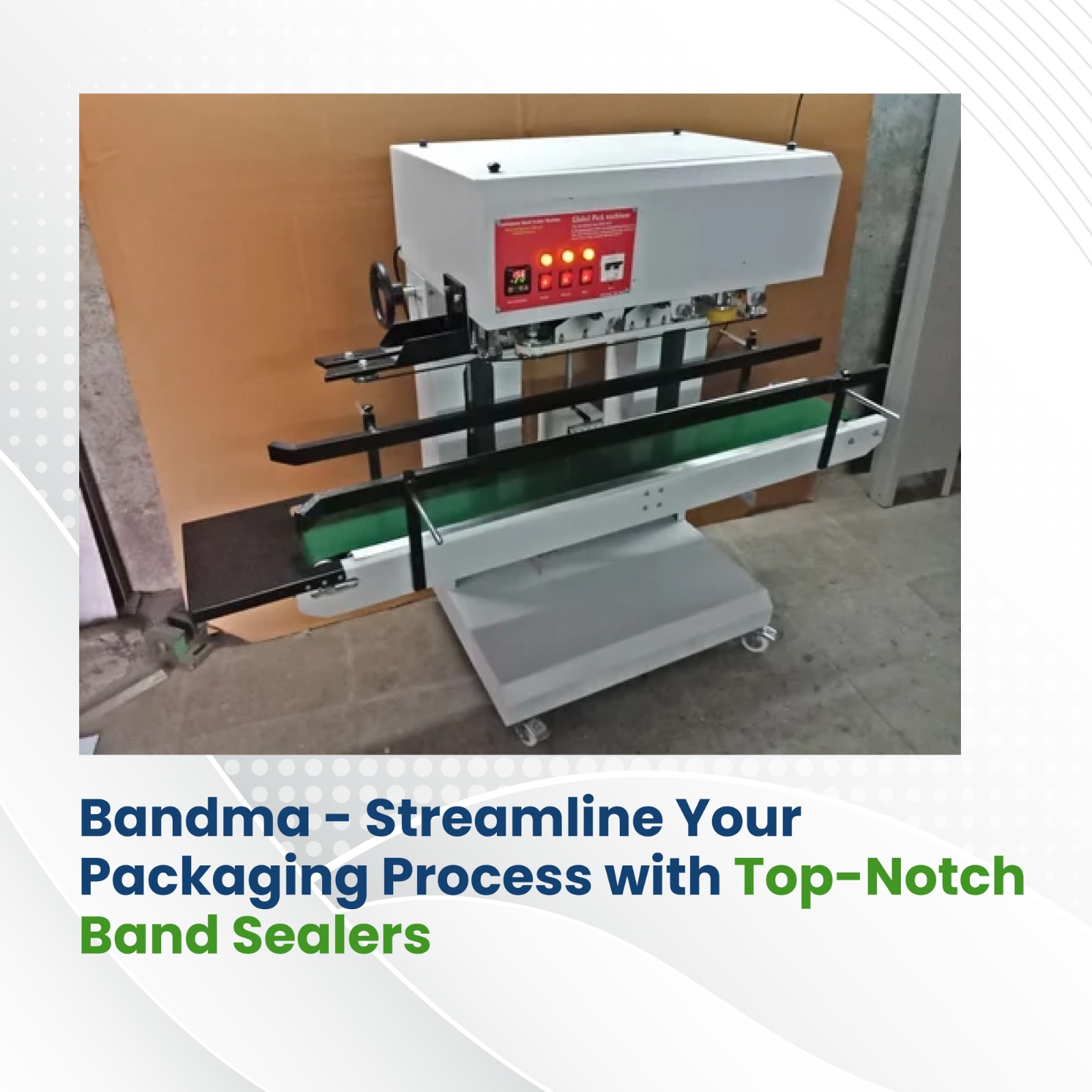 Bandma - Streamline Your Packaging Process with Top-Notch Band Sealers