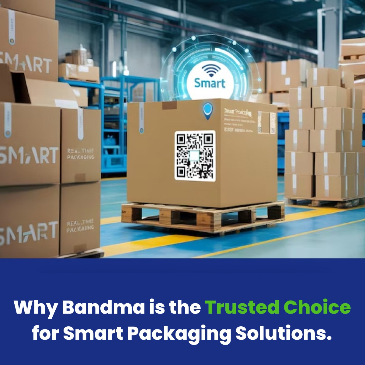 Why Bandma is the Trusted Choice for Smart Packaging Solutions